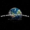 Download track Mtg Mandelão Do Favela - Super Slowed