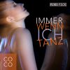 Download track Immer Wenn Ich Tanz (Zinner & Orffee Remix [Radio Edit])