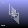 Download track For Love (Mijangos Latin House Mix)