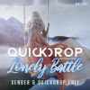 Download track Lonely Battle (Xender & Quickdrop Extended Mix)