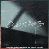 Download track Old Times (X-Coast Remix)