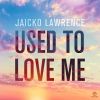 Download track Used To Love Me (Arthur White Remix)