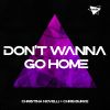 Download track Don't Wanna Go Home (Extended Mix)