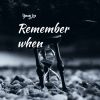 Download track Remember When