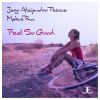Download track Feel So Good (Extended Mix)