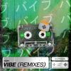 Download track Vibe (VEATZ Remix)