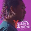 Download track Yêu Thương Chẳng Là Mãi Mãi (Short Version 3)