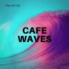 Download track Cafe Waves