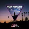 Download track VCR Heroes (Part 1)
