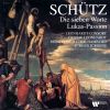 Download track Die Sieben Worte Jesu Christi Am Kreuz, SWV 478: Die Sieben Worte. 