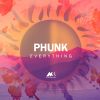 Download track Everything (PhunkUnique's Athmo Mix)