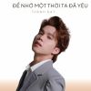 Download track Để Nhớ Một Thời Ta Đã Yêu - Short Version 2