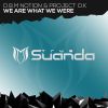 Download track We Are What We Were (Extended Mix)