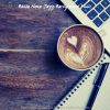 Download track Exciting Music For Freshly Roasted Coffee