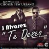 Download track Te Deseo (Chosen Few Urbano)