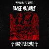 Download track DANSE MACABRE (HARDSTYLE REMIX)