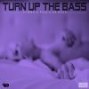 Download track Turn Up The Bass