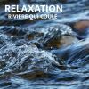 Download track Rivière Pour Soulager Le Stress