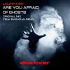 Download track Are You Afraid Of Ghosts (Cenk Basaran Remix)