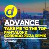 Download track Take Me To The Top (Pantalon & Corrado Rizza Remix Edit)