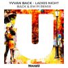 Download track Ladies Night (Back & EM PI Radio Edit)