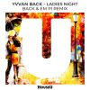 Download track Ladies Night (Back & EM PI Remix)