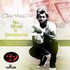 Download track No Work Is Underrated