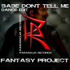 Download track Babe Don't Tell Me (Dance Extended)