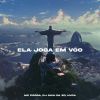 Download track Ela Joga Em Vôo