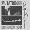 Download track MUTATION (Prophän Remix)