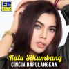 Download track Cincin Bapulangkan