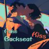 Download track Fake Backseat Kiss