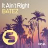 Download track It Ain't Right (Original Club Mix)