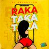 Download track Raka Taka Taka