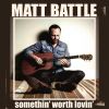 Download track Somethin' Worth Lovin'