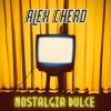 Download track Nostalgia Dulce