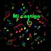 Download track Mi Castigo