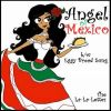 Download track Angel Of Mexico