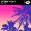 Download track Every Night (Radio Edit)