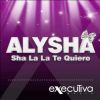 Download track Sha La La Te Quiero (Radio Mix)