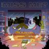 Download track Miss Me? (Interlude)