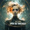 Download track Upon The Threshold (Sad Vocal Cut)