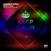 Download track Keep Calm (Original Mix)