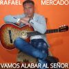 Download track Vamos Alabar Al Señor