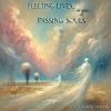 Download track Fleeting Lives, Passing Souls