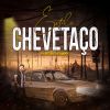 Download track Estilo Chevetaço