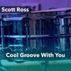 Download track Cool Groove With You (60 No Melody Or Horn Section)