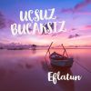 Download track Uçsuz Bucaksız