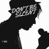 Download track Don't Be Silent