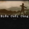 Download track Điều Cuối Cùng